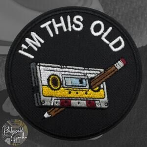 I'm This Old Cassette Tape Iron On Patch